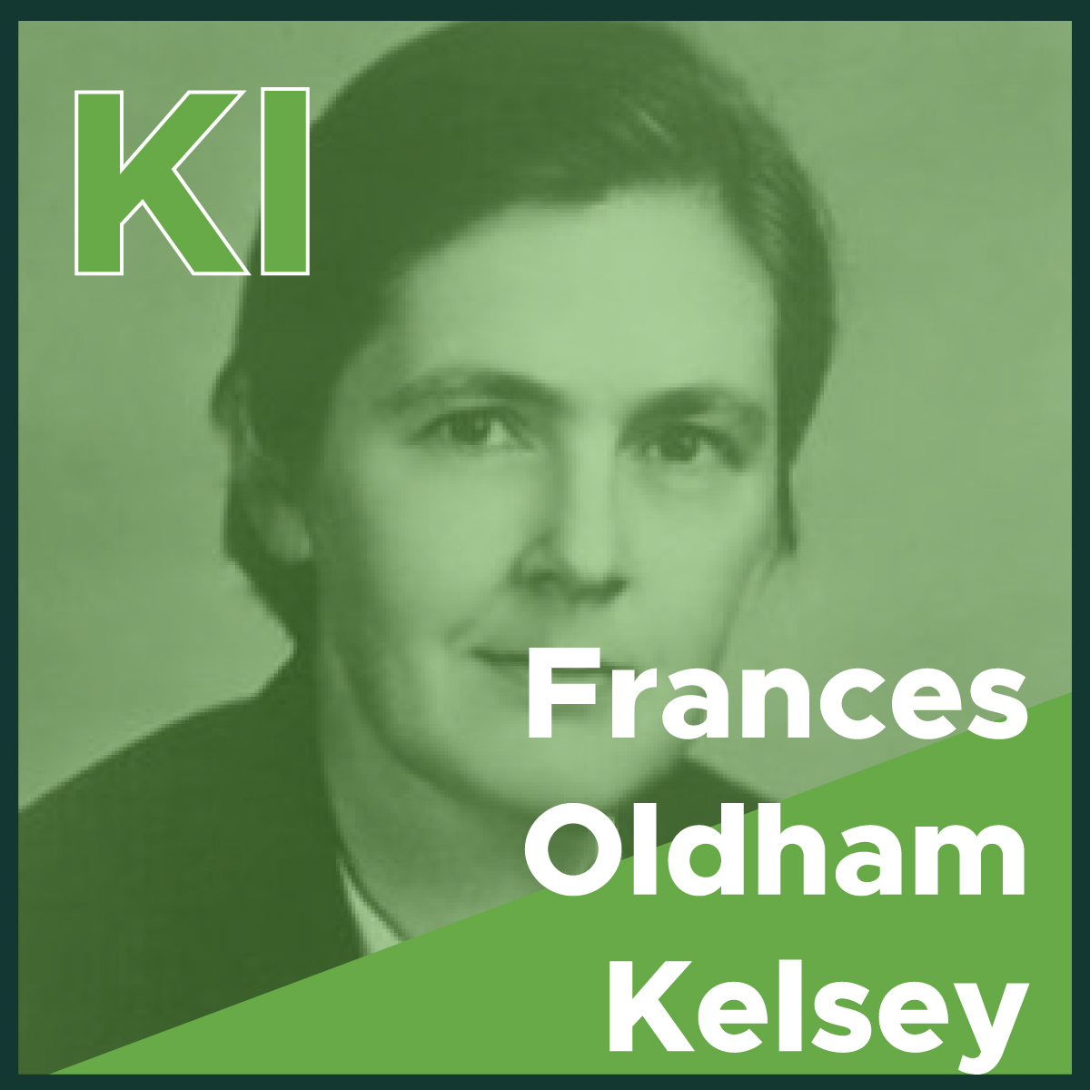 Frances Oldham Kelsey – Mujeres En La Ciencia